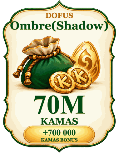 Acheter 70M kamas Ombre(Shadow)